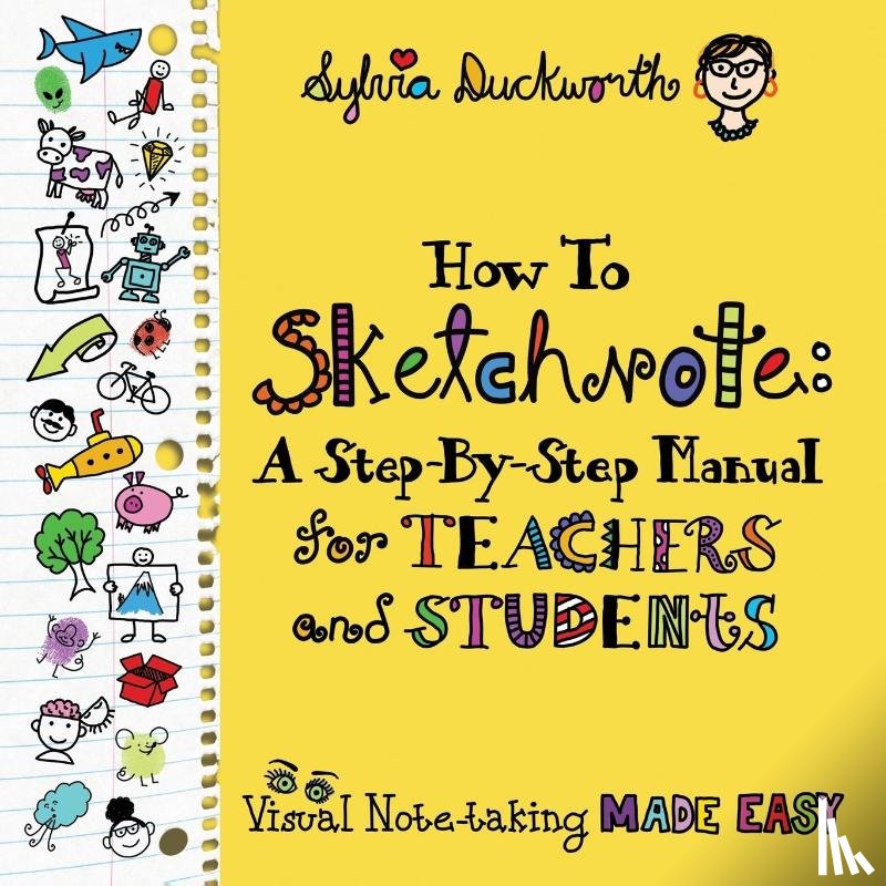 Duckworth, Sylvia - How To Sketchnote