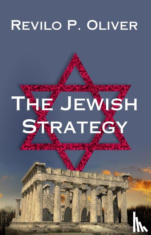 Oliver, Revilo P - The Jewish Strategy