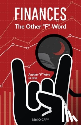 O, Mel - FINANCES The Other F Word