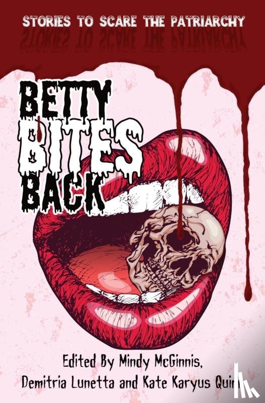 Lunetta, Demitria - Betty Bites Back