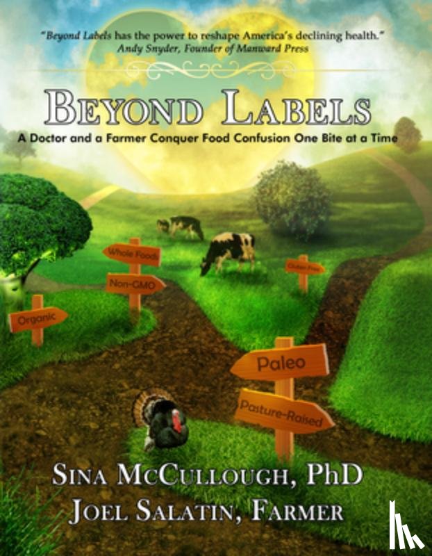 McCullough, Dr. Sina, Salatin, Joel - Beyond Labels