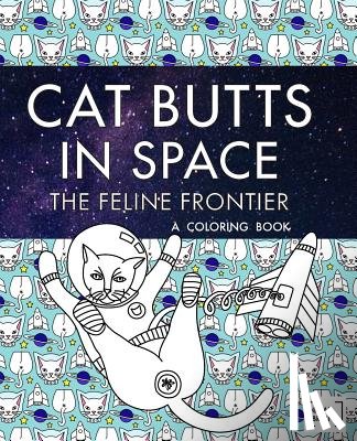 Brains, Val - Cat Butts In Space (The Feline Frontier!)