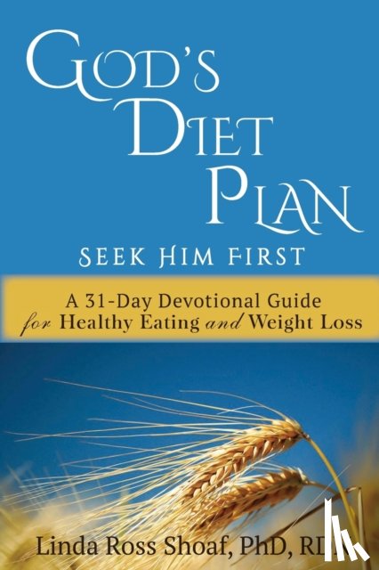 Shoaf, Linda Ross - God's Diet Plan
