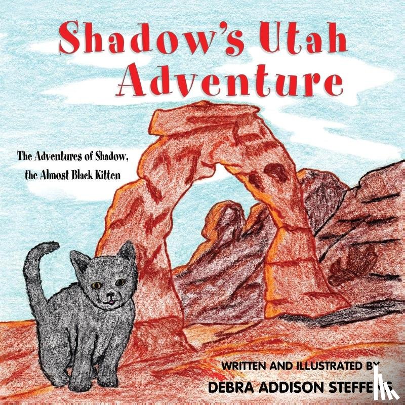 Steffens, Debra (Yoakum Countyarrt Association Brownfield Art Association Big Spring Art Association) - Shadow's Utah Adventure