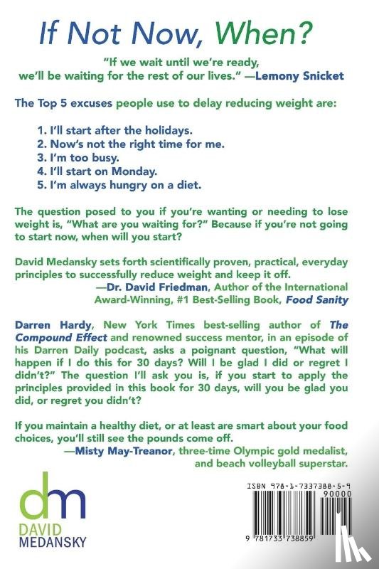 Medansky, David - If Not Now, When?