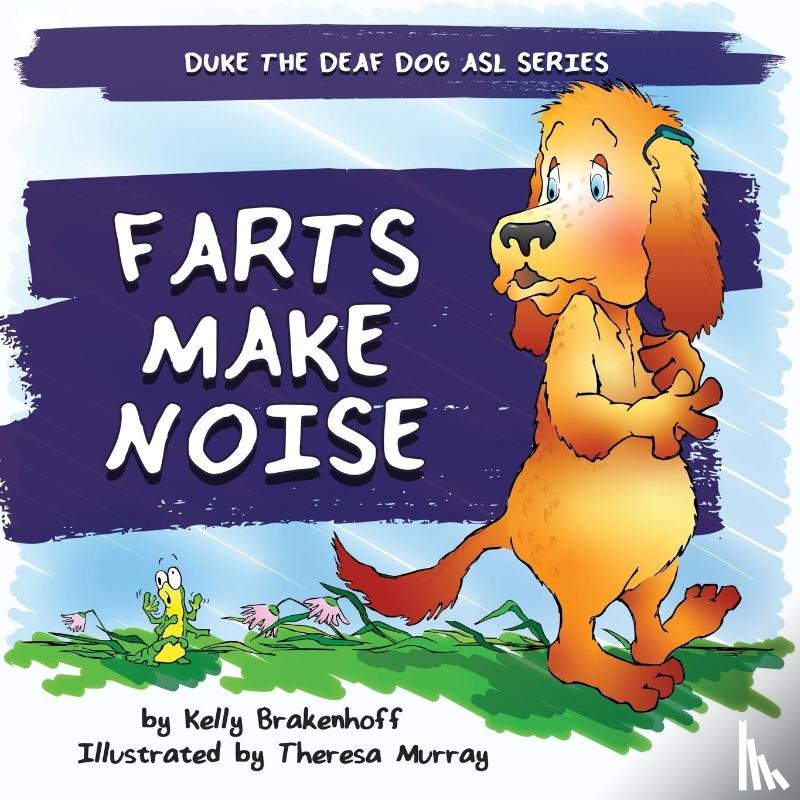 Brakenhoff, Kelly - Farts Make Noise