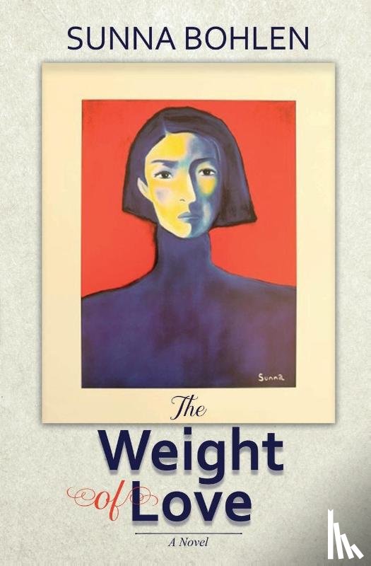 Bohlen, Sunna - The Weight of Love