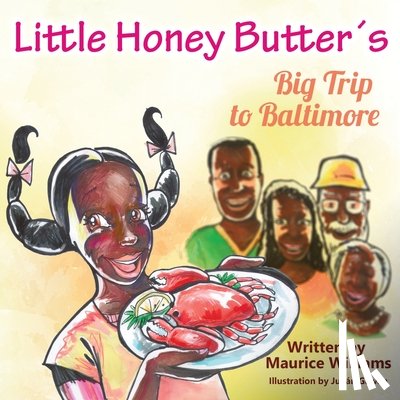 Williams, Maurice T. - Little Honey Butter's Big Trip To Baltimore