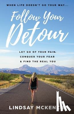 McKenzie, Lindsay - Follow Your Detour