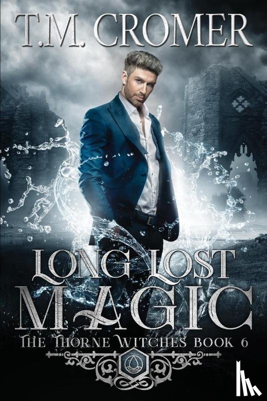 Cromer, T M - Long Lost Magic