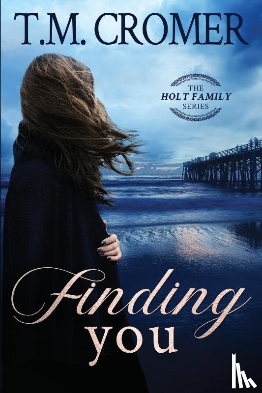 Cromer, T M - Finding You