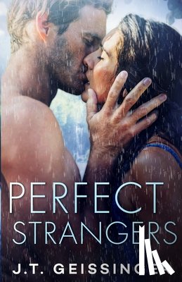 Geissinger, J T - Geissinger, J: Perfect Strangers