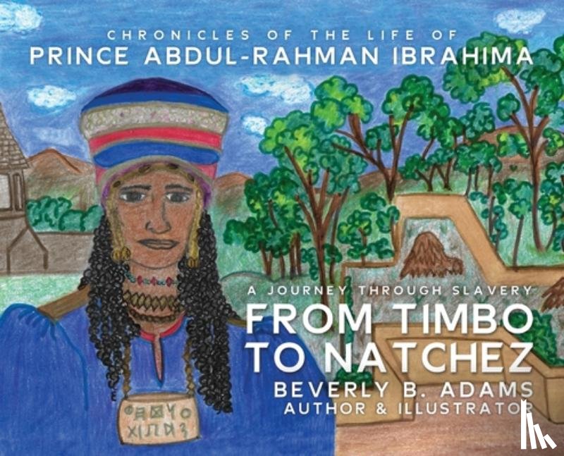 Adams, Beverly B. - From Timbo To Natchez