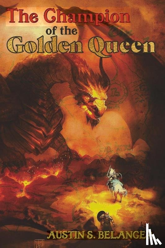 Belanger, Austin S - The Champion of the Golden Queen