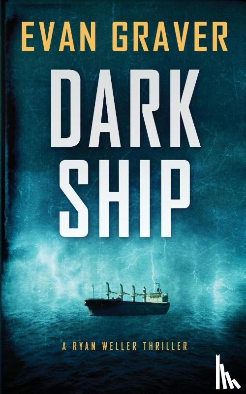 Graver, Evan - Dark Ship