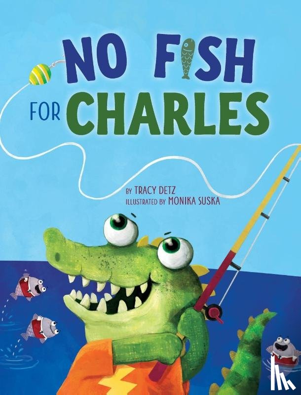Detz, Tracy - No Fish for Charles