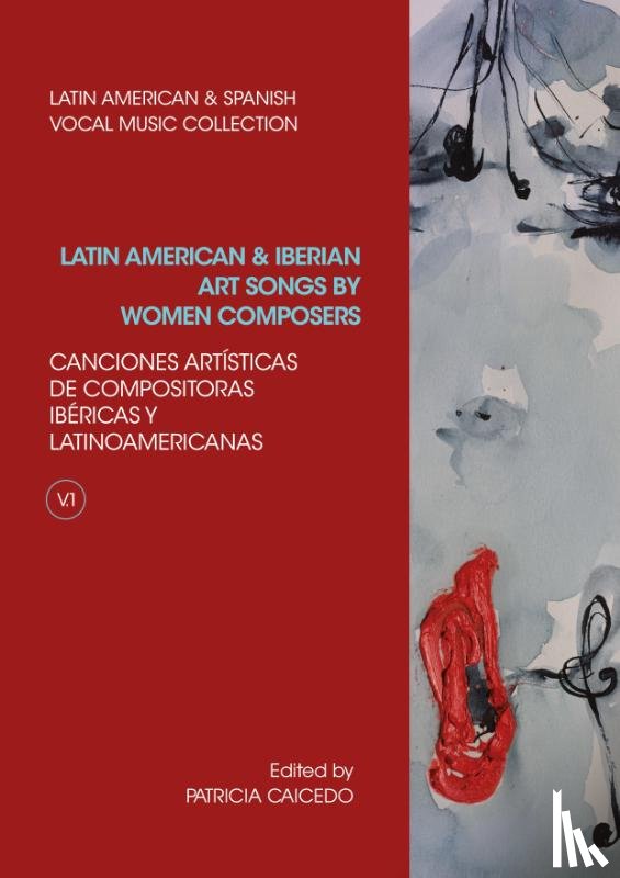 Caicedo, Patricia - Anthology of Latin American and Iberian Art Songs by Women Composers
