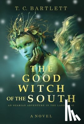 Bartlett, T C - The Good Witch of the South