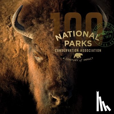 McCarthy, Tom - National Parks Conservation Association: A Century of Impact