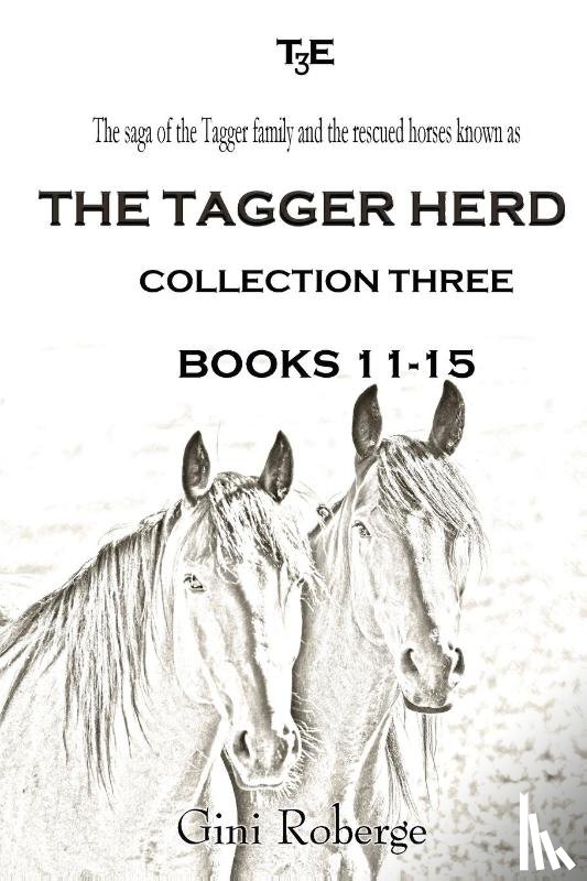 Roberge, Gini - The Tagger Herd - Collection Three