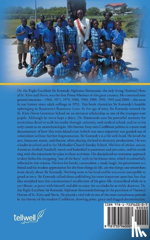 Simmonds, Sir Kennedy Alphonse - The Making of a National Hero