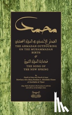 Niasse, Shaykh Ibrahim - The Ahmadan Outpouring on the Muhammadan Birth