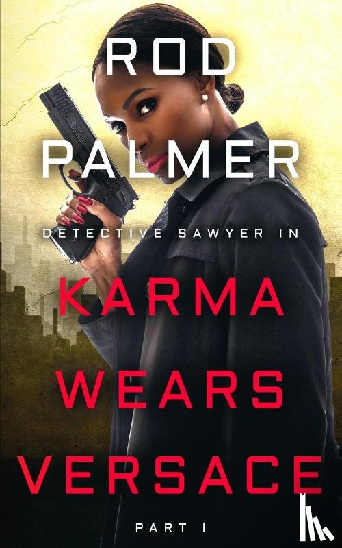 Palmer, Rod - Karma Wears Versace