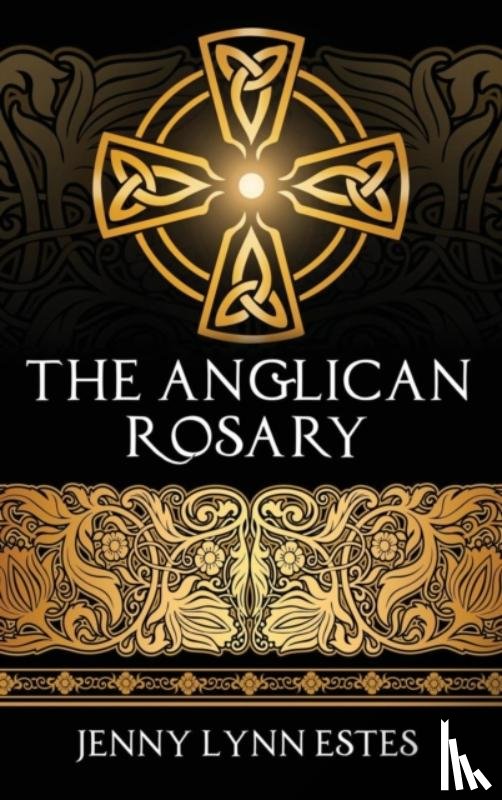 Estes, Jenny Lynn - The Anglican Rosary