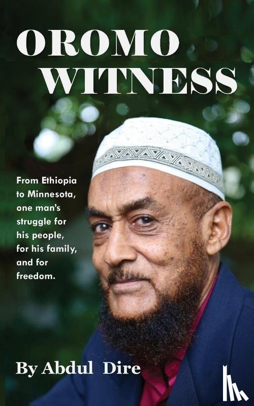 Dire, Abdul - Oromo Witness