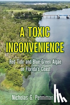 Penniman, Nicholas G - A Toxic Inconvenience