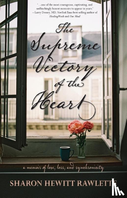 Rawlette, Sharon Hewitt - The Supreme Victory of the Heart