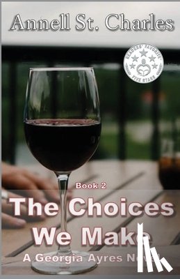 St. Charles, Annell - The Choices We Make