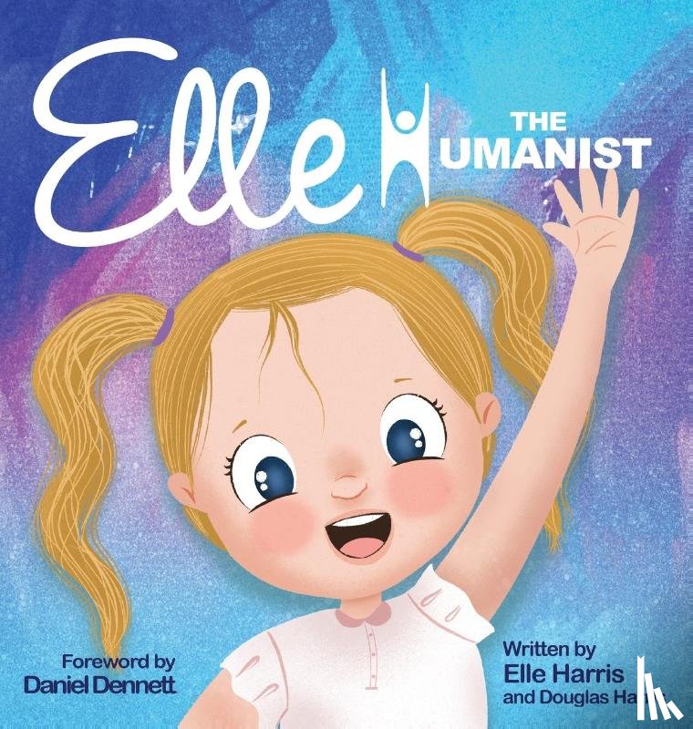 Harris, Douglas, Harris, Elle - Elle the Humanist