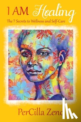 Zeno, Percilla - I AM Healing