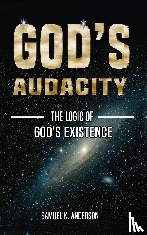 Anderson, Samuel K - God's Audacity