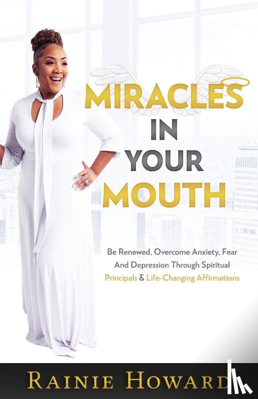 Howard, Rainie - Miracles In Your Mouth