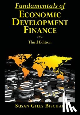 Baxter, David - Fundamentals of Economic Development Finance, Third Edition
