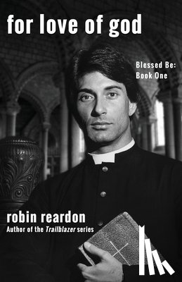 Reardon, Robin - For Love Of God