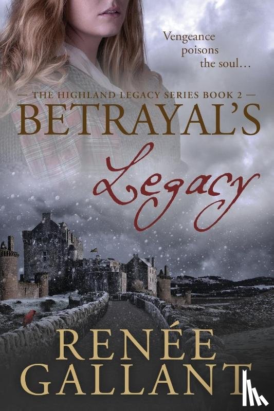 Gallant, Renee - Betrayal's Legacy