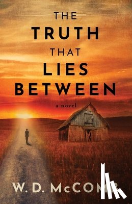 McComb, W D - The Truth That Lies Between