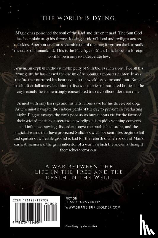 Burkholder, Shane - There Is Life in the Tree and Death in the Well