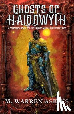 Askins, M. Warren - Ghosts of Halodwyth