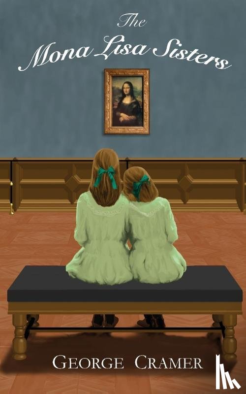 Cramer, George - The Mona Lisa Sisters