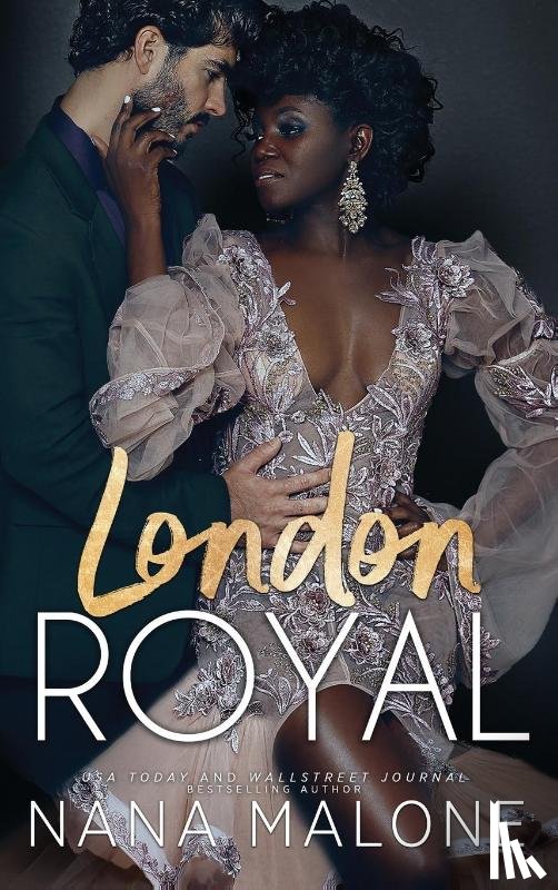 Malone, Nana - London Royal