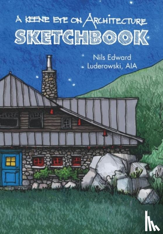 NILS LUDEROWSKI - A Keene Eye on Architecture