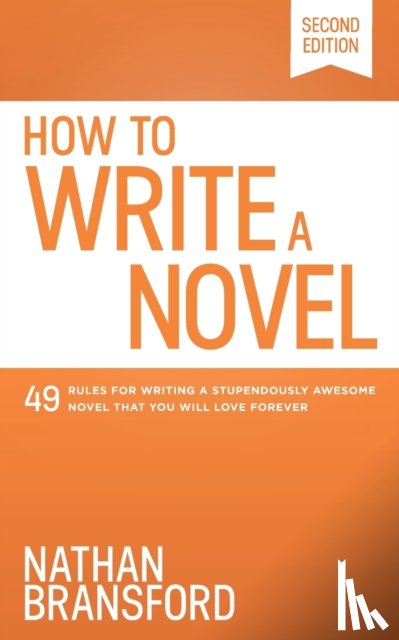 Bransford, Nathan - How to Write a Novel