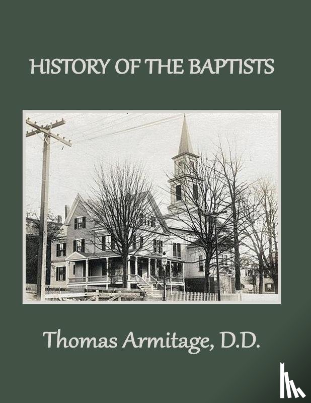 Armitage, Thomas - A History of the Baptists
