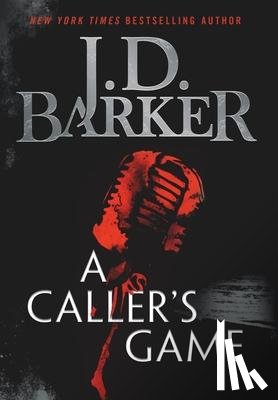 Barker, J D - A Caller's Game