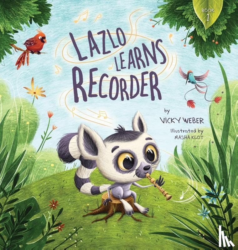Weber, Vicky - Lazlo Learns Recorder
