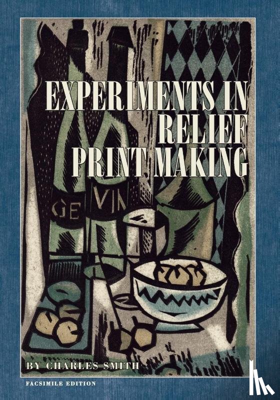 Smith, Charles W - Experiments in Relief Print Making